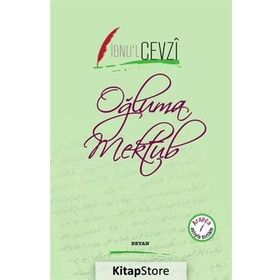 Oğluma Mektub - İbnu'l Cevzi