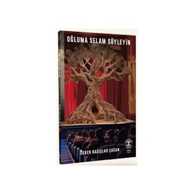 Oğluma Selam Söyleyin - Ceren Bağışlar Çağan