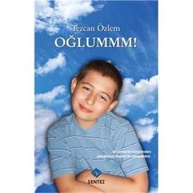 Oğlummm! - Tezcan Özlem