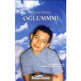 Oğlummm! - Tezcan Özlem