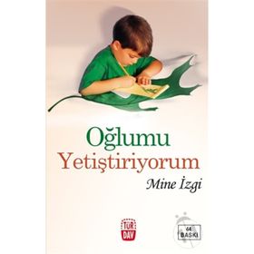 OĞLUMU YETİŞTİRİYORUM - MINE EZGI