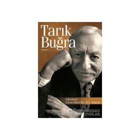 Oğlumuz Yarın Diye Bir Şey Yoktur - Tarık Buğra