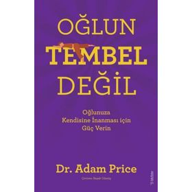 Oğlun Tembel Değil - Adam Price