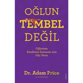 Oğlun Tembel Değil - Adam Price