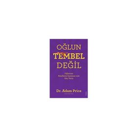 Oğlun Tembel Değil - Adam Price