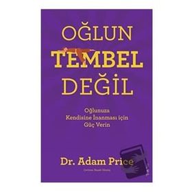 Oğlun Tembel Değil - Adam Price
