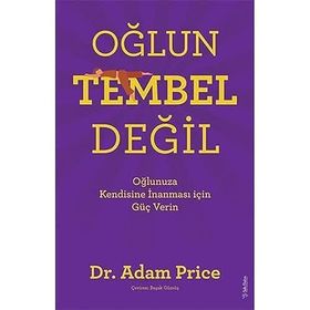 Oğlun Tembel Değil - Adam Price