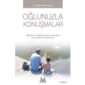 OĞLUNUZLA KONUŞMALAR - MARY POLCE-LYNCH