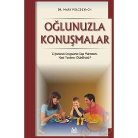 OĞLUNUZLA KONUŞMALAR - MARY POLCE-LYNCH