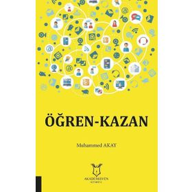 Öğren-Kazan - Muhammed Akay