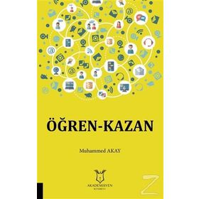 Öğren-Kazan - Muhammed Akay
