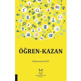 Öğren-Kazan - Muhammed Akay