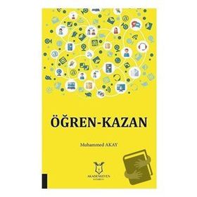 Öğren-Kazan - Muhammed Akay