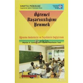 ÖĞRENCI BAŞARISIZLIĞINI YENMEK - MARTIN V. COVINGTON;KAREN MANHEIM TEEL
