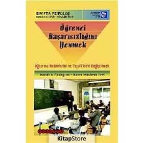 ÖĞRENCI BAŞARISIZLIĞINI YENMEK - MARTIN V. COVINGTON;KAREN MANHEIM TEEL