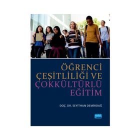 Öğrenci Çeşitliliği ve Çokkültürlü Eğitim - Seyithan Demirdağ