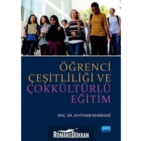 Öğrenci Çeşitliliği ve Çokkültürlü Eğitim - Seyithan Demirdağ