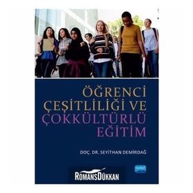 Öğrenci Çeşitliliği ve Çokkültürlü Eğitim - Seyithan Demirdağ