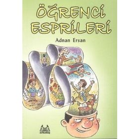 ÖĞRENCİ ESPRILERI - ADNAN ERSAN