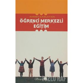ÖĞRENCİ MERKEZLI EĞİTİM - AHMET ÇAĞLAYAN