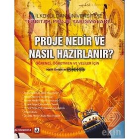 ÖĞRENCİ, ÖĞRETMEN VE VELILER İÇİN PROJE NEDIR VE NASIL HAZIRLANIR? - HALIL İBRAHİM GÜNDOĞDU