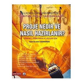 ÖĞRENCİ, ÖĞRETMEN VE VELILER İÇİN PROJE NEDIR VE NASIL HAZIRLANIR? - HALIL İBRAHİM GÜNDOĞDU
