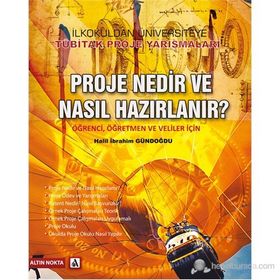 ÖĞRENCİ, ÖĞRETMEN VE VELILER İÇİN PROJE NEDIR VE NASIL HAZIRLANIR? - HALIL İBRAHİM GÜNDOĞDU