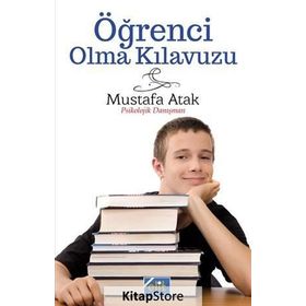 Öğrenci Olma Klavuzu - Mustafa Atak