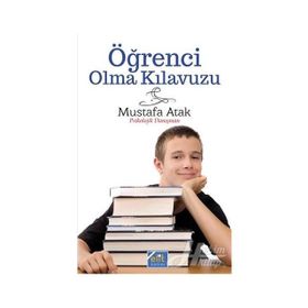 Öğrenci Olma Klavuzu - Mustafa Atak