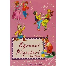 Öğrenci Piyesleri - Fevzi Günenç