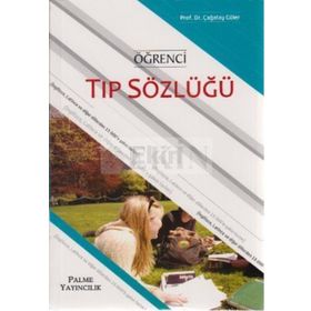 ÖĞRENCİ TIP SÖZLÜĞÜ - ÇAĞATAY GÜLER