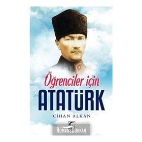 Öğrenciler İçin Atatürk - Cihan Alkan