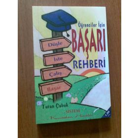 ÖĞRENCİLER İÇİN BAŞARI REHBERI - TURAN ÇABUK