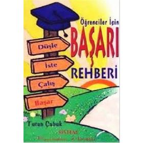 ÖĞRENCİLER İÇİN BAŞARI REHBERI - TURAN ÇABUK
