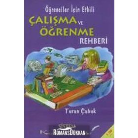Öğrenciler için Etkili Çalışma ve Öğrenme Rehbeti - Turan Çabuk