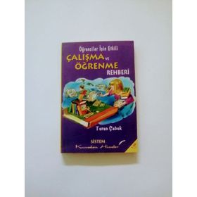Öğrenciler için Etkili Çalışma ve Öğrenme Rehbeti - Turan Çabuk