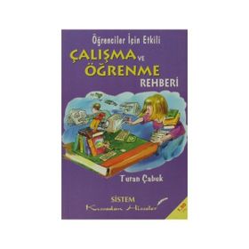 Öğrenciler için Etkili Çalışma ve Öğrenme Rehbeti - Turan Çabuk