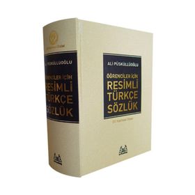 ÖĞRENCİLER İÇİN RESIMLI TÜRKÇE SÖZLÜK - ALI PÜSKÜLLÜOĞLU