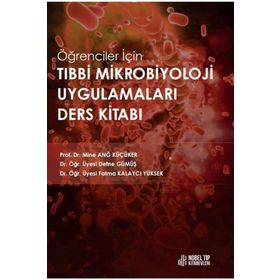 Öğrenciler için Tıbbi Mikrobiyoloji Uygulamaları Ders Kitabı Nobel Tıp Kitabevleri