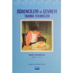 Öğrencileri ve Çevreyi Tanıma Teknikleri - İsmet Kemertaş
