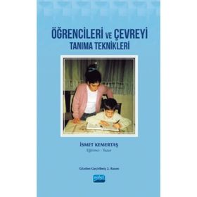 Öğrencileri ve Çevreyi Tanıma Teknikleri - İsmet Kemertaş