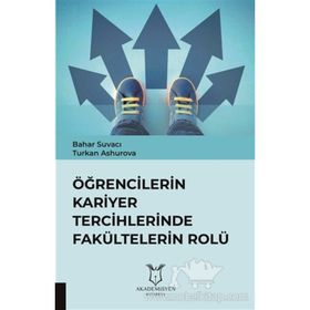 Öğrencilerin Kariyer Tercihlerinde Fakültelerin Rolü - Bahar Suvacı Turkan Ashurova