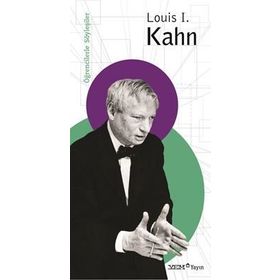 Öğrencilerle Söyleşiler Louis I. Kahn - Louis I. Kahn