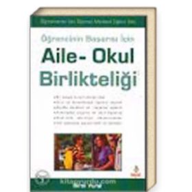 ÖĞRENCİNİN BAŞARISI İÇİN AILE - OKUL BİRLİKTELİĞİ - BIROL VURAL