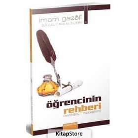 Öğrencinin Rehberi - İmam Gazali