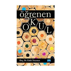 ÖĞRENEN OKUL - FATIH TORAMAN