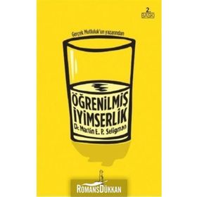 ÖĞRENİLMİŞ İYİMSERLİK - MARTIN E. P. SELIGMAN