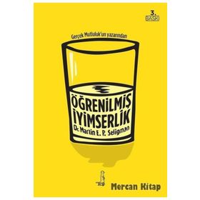 ÖĞRENİLMİŞ İYİMSERLİK - MARTIN E. P. SELIGMAN