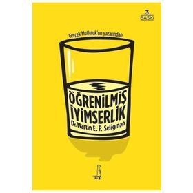 ÖĞRENİLMİŞ İYİMSERLİK - MARTIN E. P. SELIGMAN