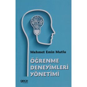 Öğrenme Deneyimleri Yönetimi - Mehmet Emin Mutlu